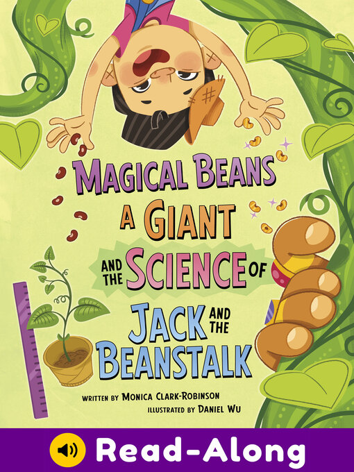 Magical Beans, A Giant, and the Science of Jack and the Beanstalk