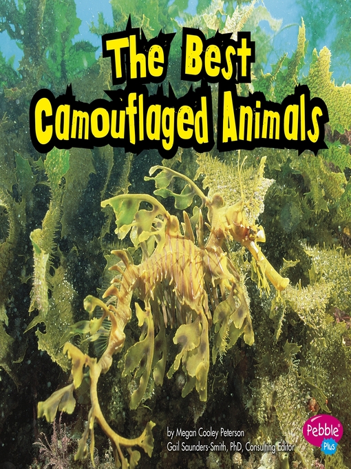 Kids - The Best Camouflaged Animals - Arrowhead Library System - OverDrive