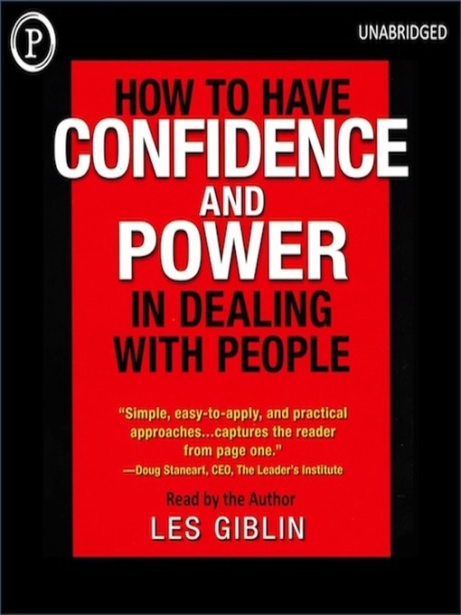 How To Have Confidence And Power In Dealing With People By Les Giblin