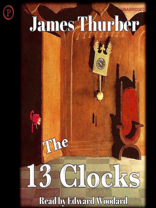 The 13 Clocks by James Thurber