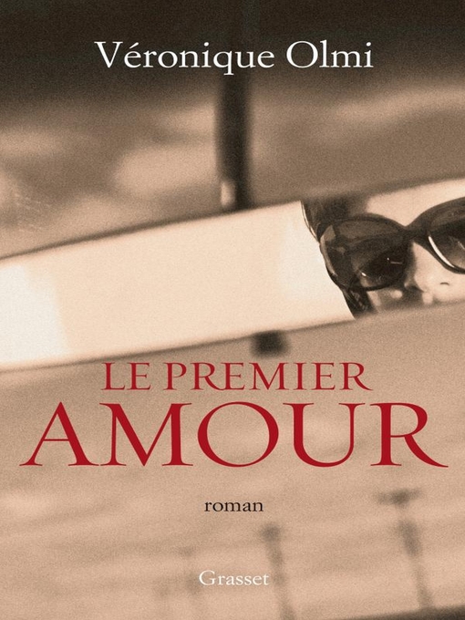 Le Premier Amour Digital Library Of Illinois Overdrive