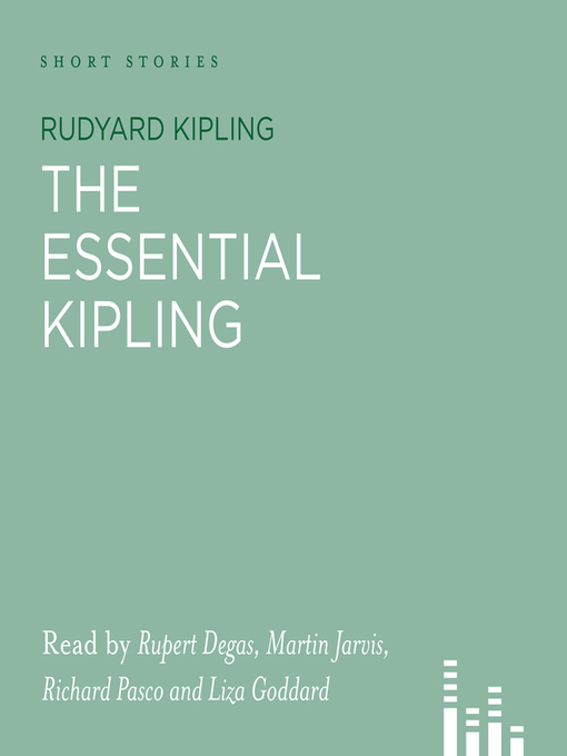 The Essential Kipling - Greater Phoenix Digital Library - OverDrive