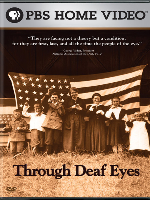 Title details for Through Deaf Eyes by WETA Washington, D.C. - Available