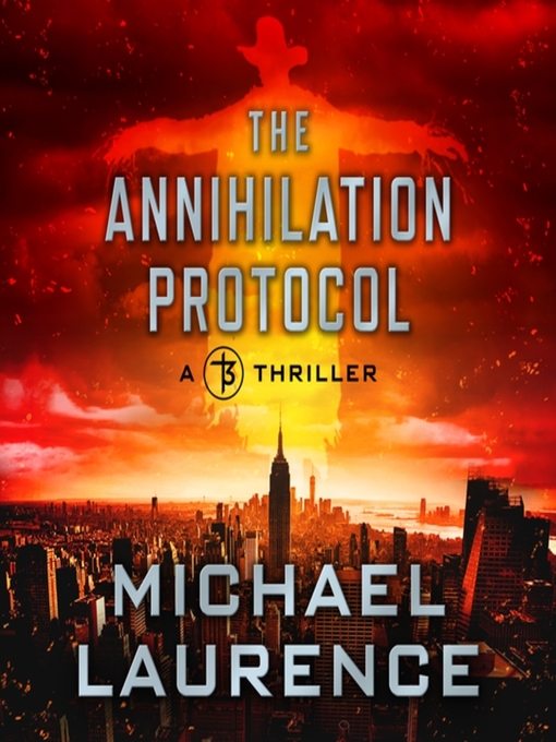 The Annihilation Protocol by Michael Laurence