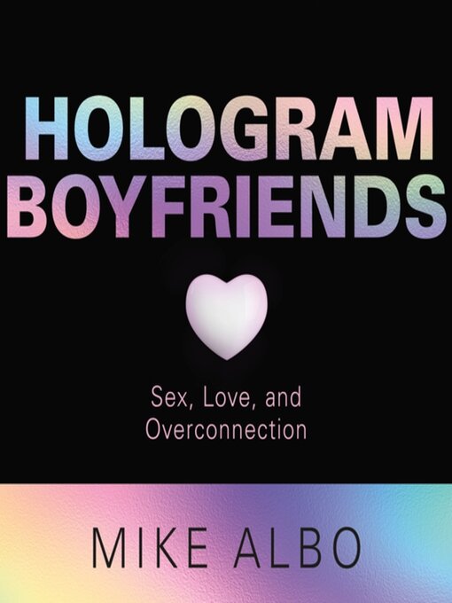 Hologram Boyfriends