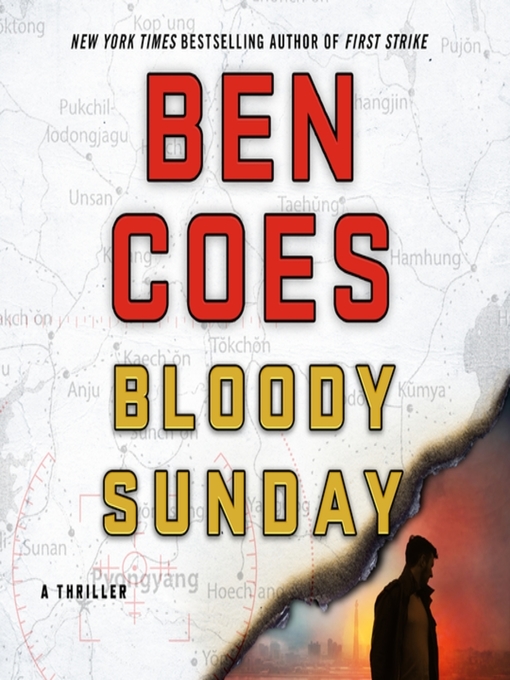 Bloody Sunday by Ben Coes Bloody Sunday by Ben Coes