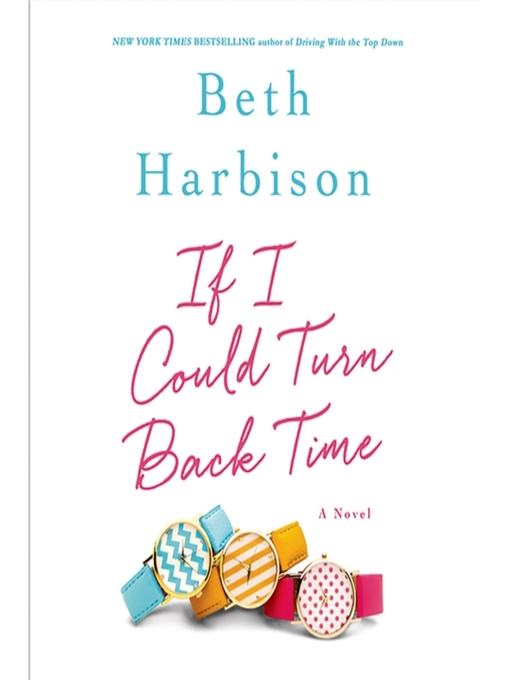 if i could turn back time by beth harbison