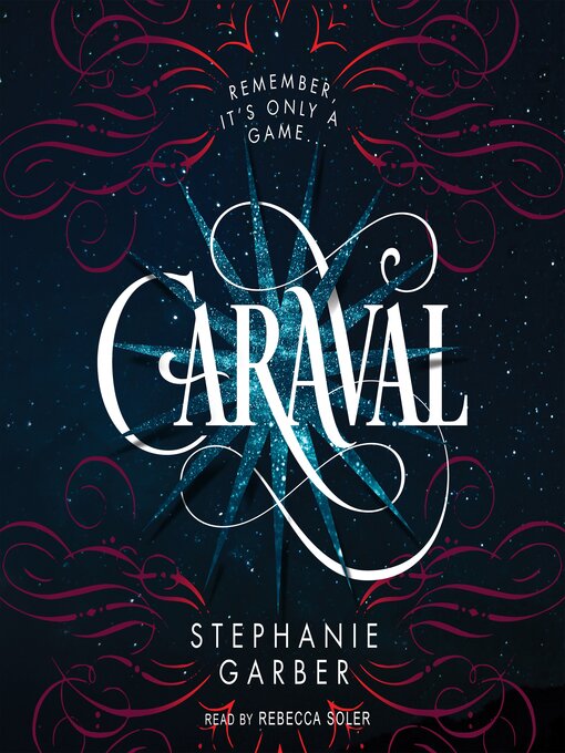 Caraval Series, Book 1 - National Library Board Singapore - OverDrive