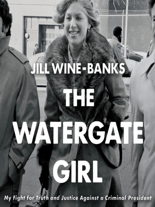 The Watergate Girl - Allen County Public Library - OverDrive