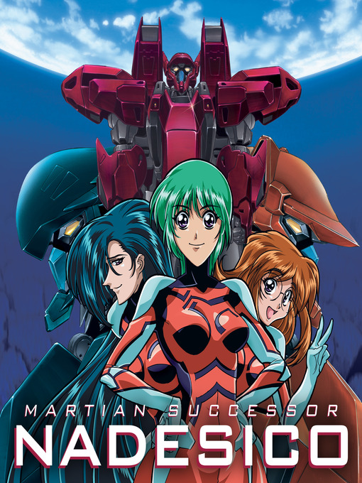 Martian Successor Nadesico Season 1 Episode 10 Alameda County Library Overdrive