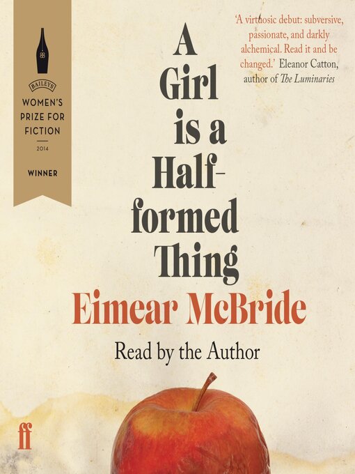 A Girl Is a Half-formed Thing by Eimear McBride