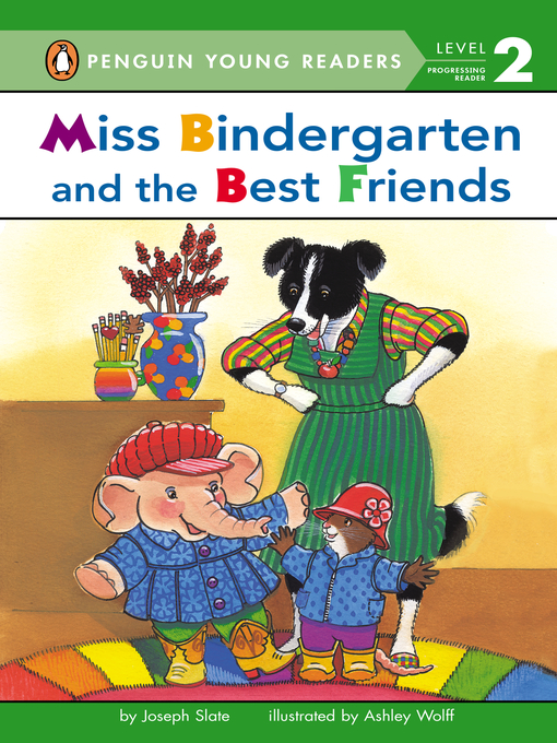 Miss Bindergarten and the Best Friends - Busan English Library - OverDrive