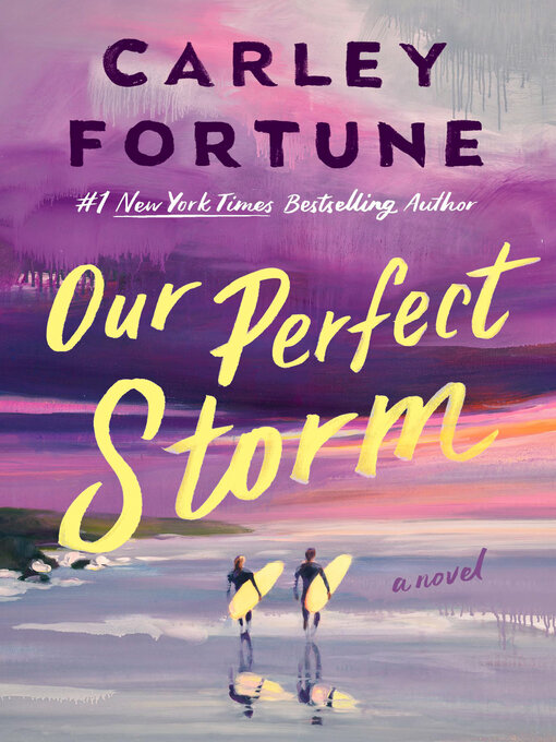 Cover for Our Perfect Storm by Carley Fortune