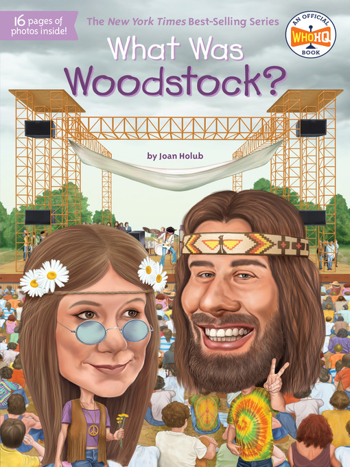 What Was Woodstock? by Joan Holub