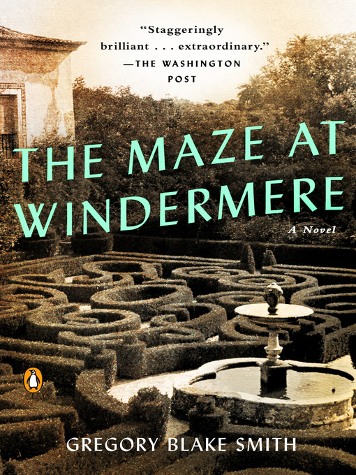 Title details for The Maze at Windermere by Gregory Blake Smith - Available