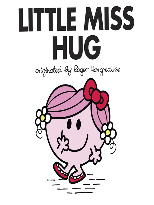 Little Miss Hug - Markham Public Library - OverDrive - DaftSex HD
