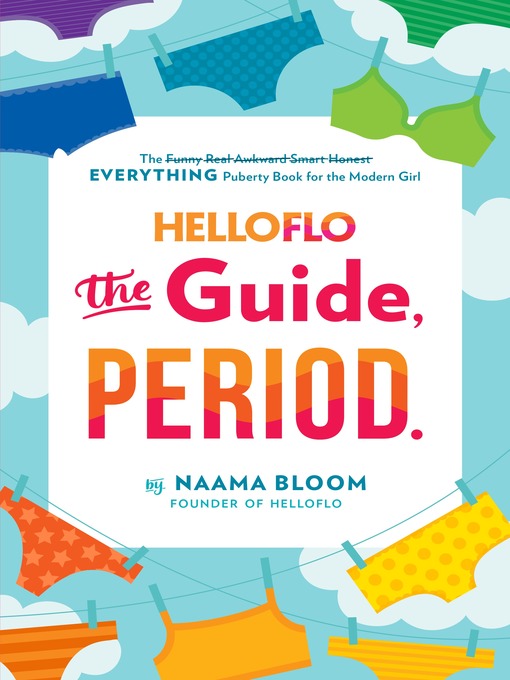 Helloflo: the Guide, Period Helloflo: the Guide, Period