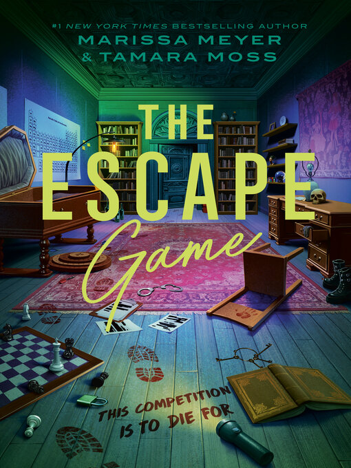 Cover for The Escape Game by Marissa Meyer and Tamara Moss