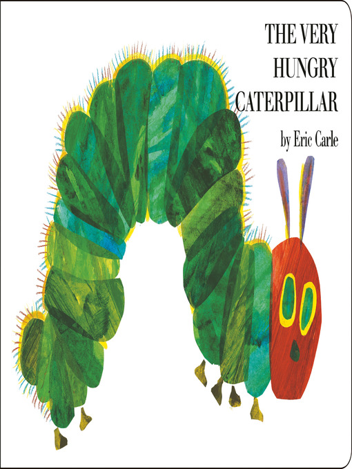 The Very Hungry Caterpillar - NC Kids Digital Library - OverDrive