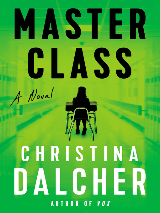 Title details for Master Class by Christina Dalcher - Wait list