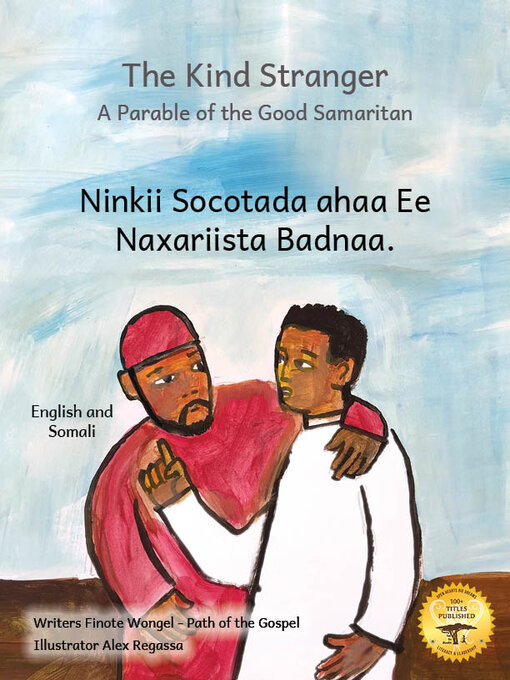 The kind stranger : a parable of the Good Samaritan