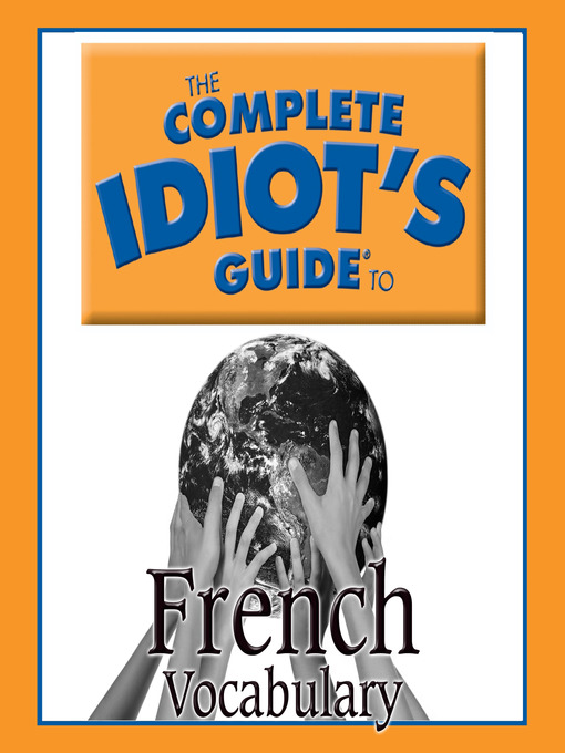 the-complete-idiot-s-guide-to-french-king-county-library-system