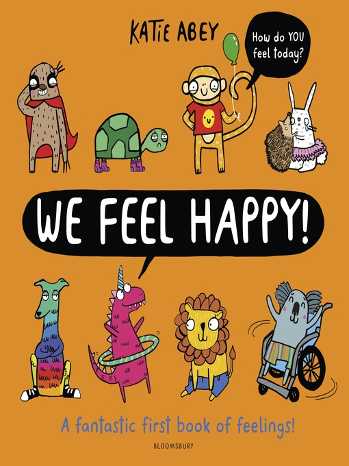A fantastic first book of feelings! We Feel Happy