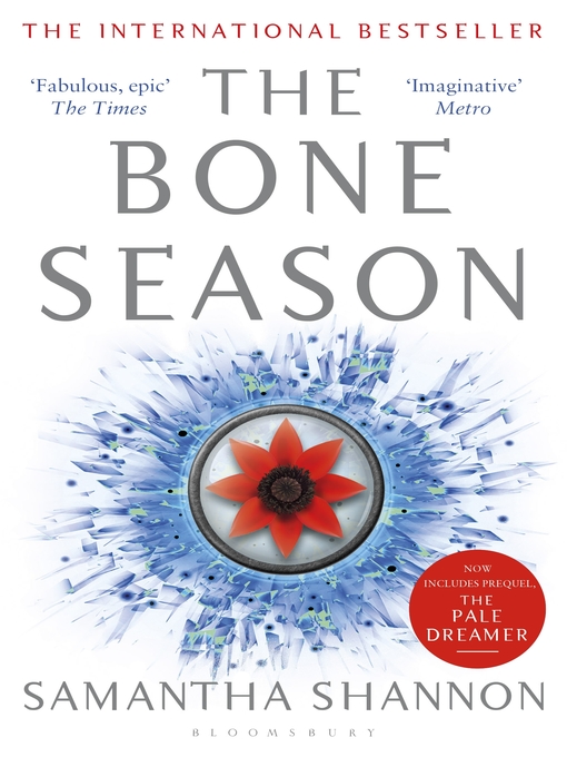 The Bone Season by Samantha Shannon The Bone Season by Samantha Shannon