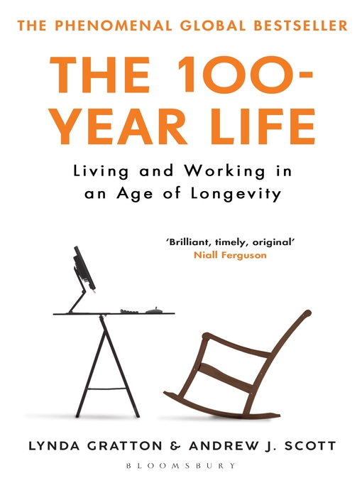 The 100-Year Life - National Library Board Singapore - OverDrive