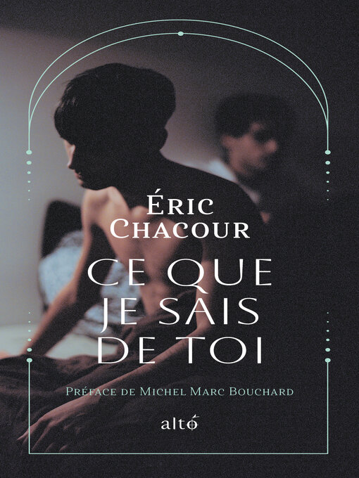 Ce que je sais de toi