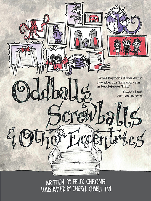 Oddballs, Screwballs and Other Eccentrics - National Library Board  Singapore - OverDrive