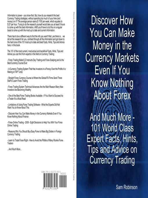 Discover How You Can Make Money In The Currency Markets Even If You - 