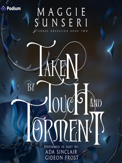 Taken by Touch and Torment