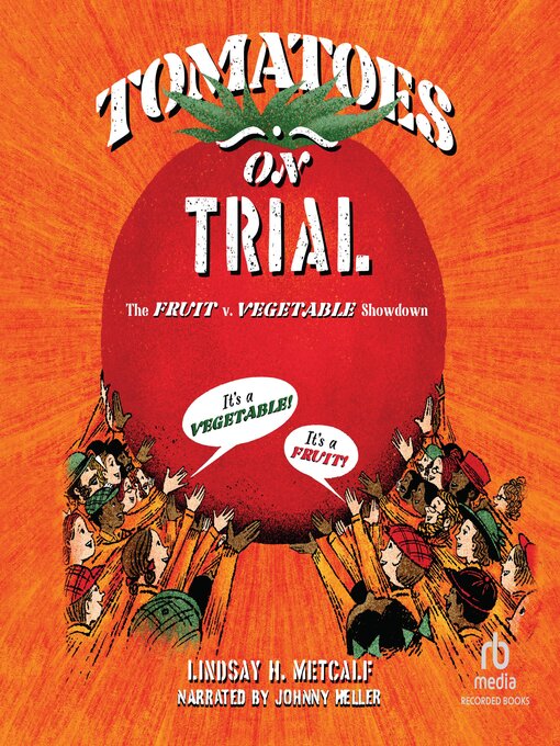 Tomatoes on Trial