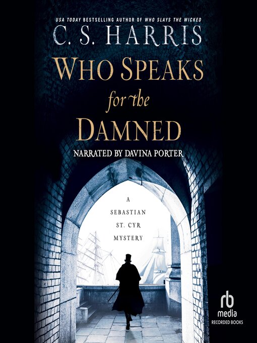 Who Speaks for the Damned by C.S. Harris