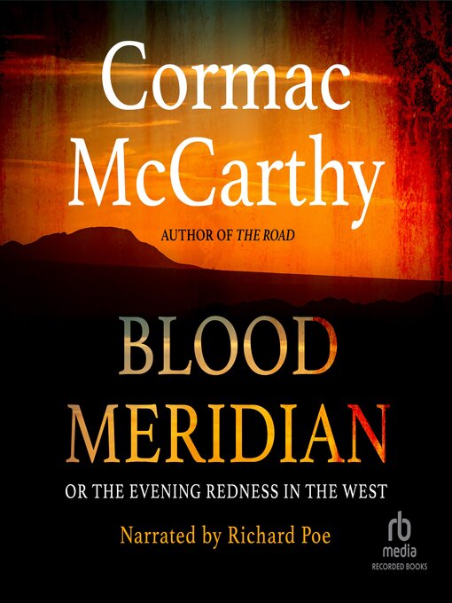 Blood Meridian | Pima County Public Library | BiblioCommons