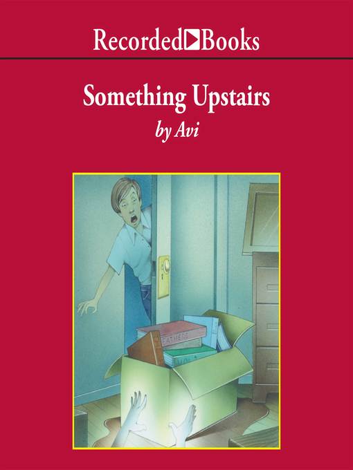 Something Upstairs by Avi Something Upstairs by Avi