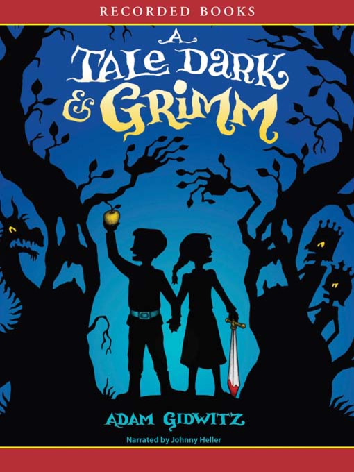 A Tale Dark And Grimm A Tale Dark And Grimm