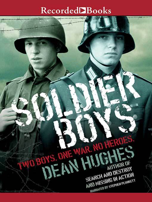 Soldier Boys - Indiana Digital Library - OverDrive