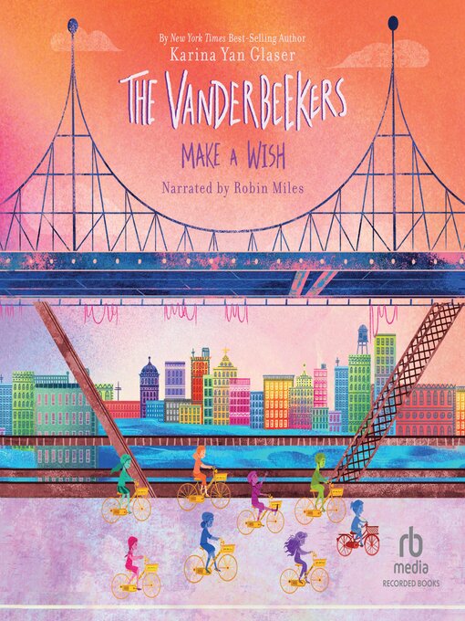 The Vanderbeekers Make a Wish - OK Virtual Library - OverDrive