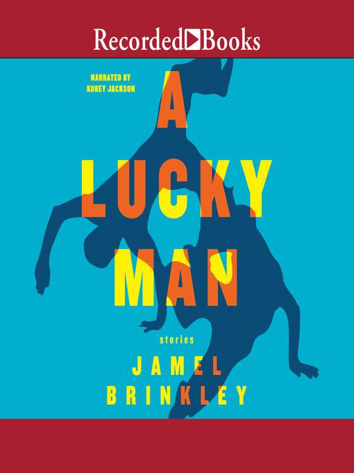 A Lucky Man by Jamel Brinkley