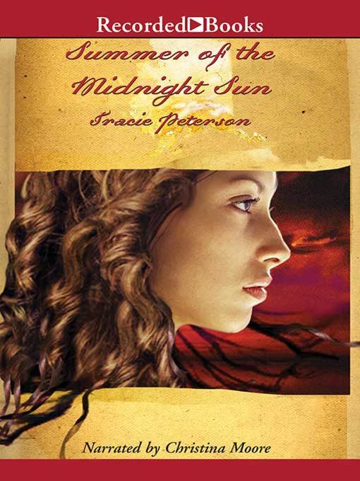 Summer of the Midnight Sun, Alaskan Quest Series #1: Tracie