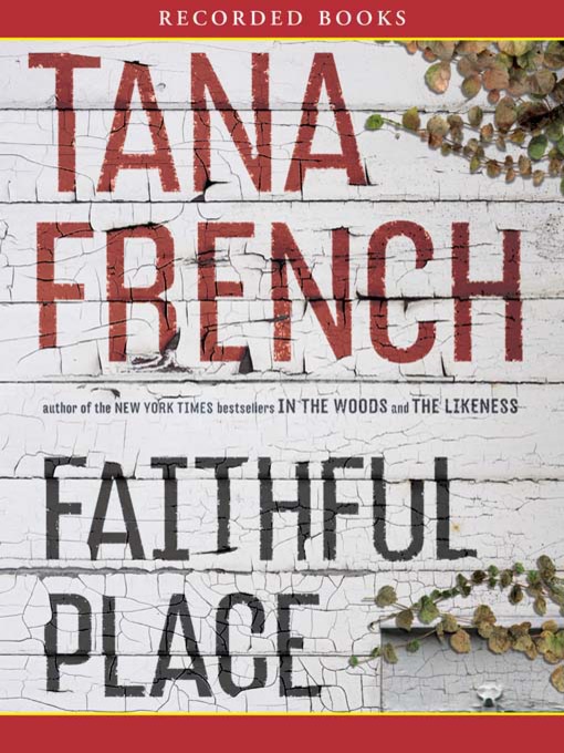 tana french faithful place review