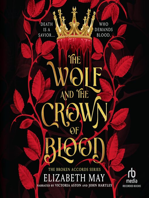The Wolf And The Crown Of Blood
