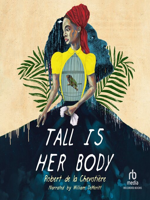 Tall Is Her Body