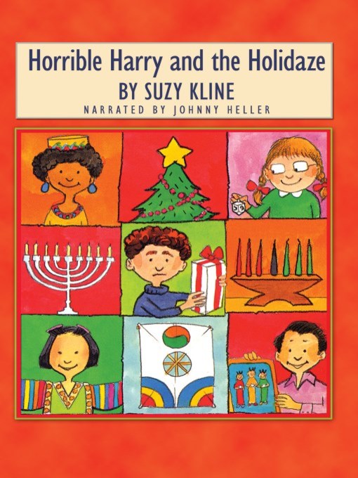 Horrible Harry and the Holidaze - NC Kids Digital Library - OverDrive