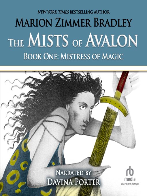 The mists of Avalon. Book 1 : mistress of magic : Bradley, Marion ...