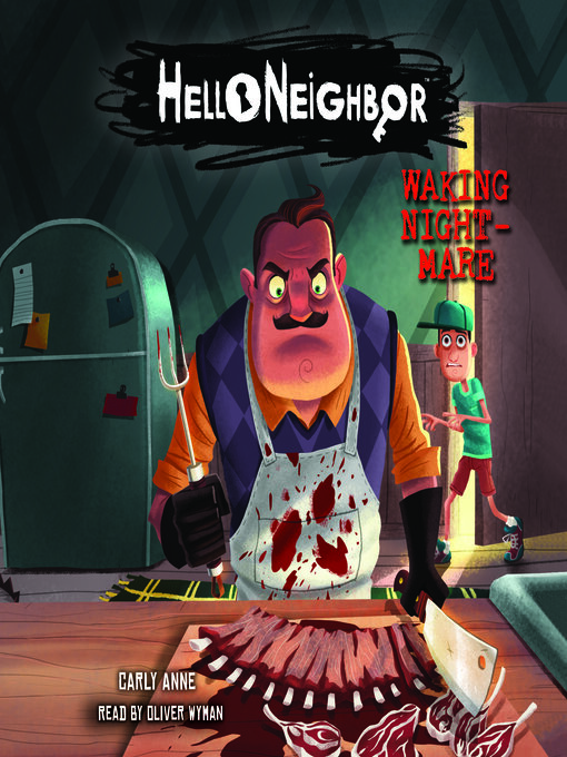 Hello neighbor missing. Hello neighbor waking nightmare. hello neighbor nightmare. hello neighbor waking nightmare обложка. hello neighbor nicky roth kid art.