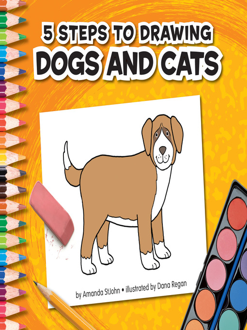 Kids 5 Steps To Drawing Dogs And Cats Hillsborough