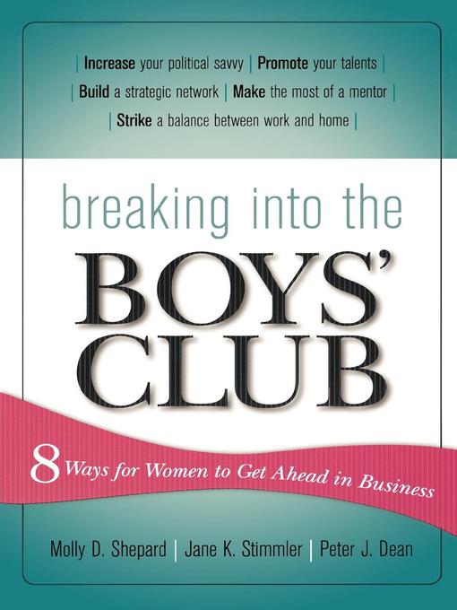 Breaking Into the Boys' Club - National Library Board Singapore - OverDrive